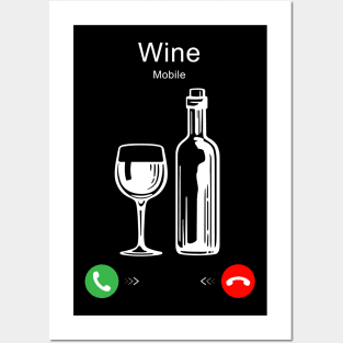 Wine is Calling Posters and Art